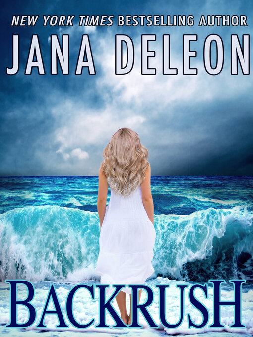 Title details for Backrush by Jana DeLeon - Wait list